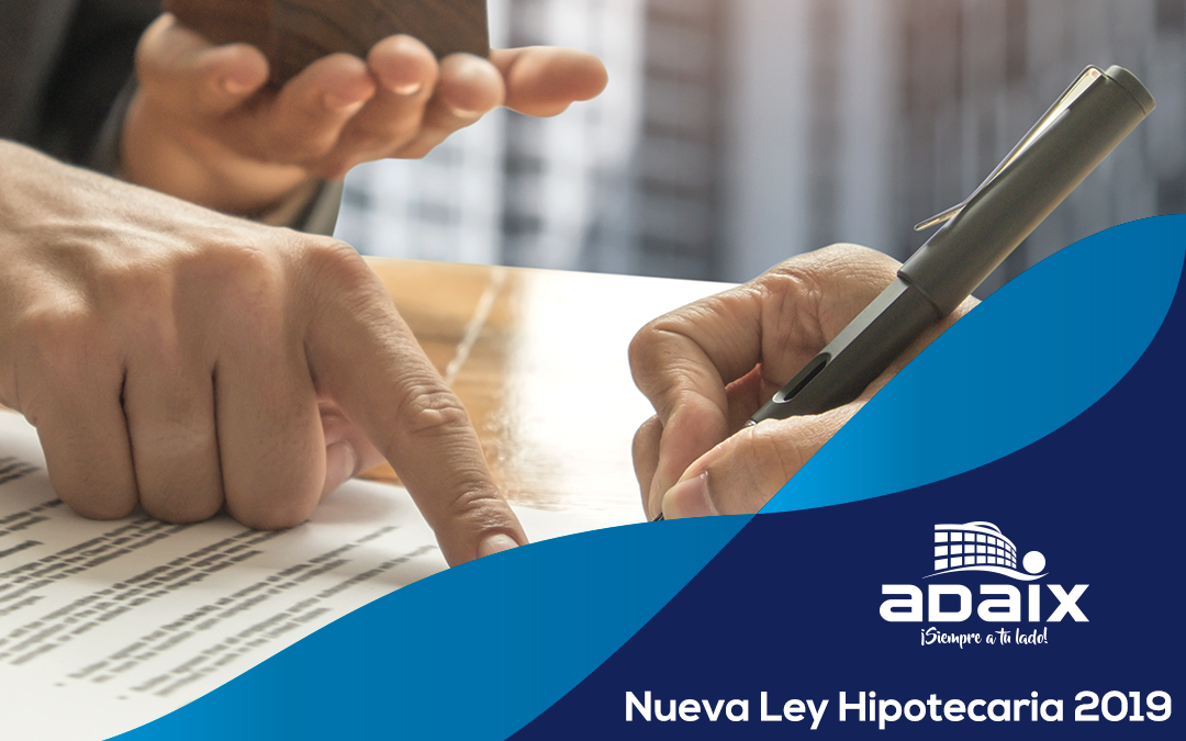 Así es la nueva Ley Hipotecaria de 2019
