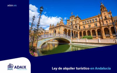Qué debes saber sobre la ley de alquiler turístico en Andalucía