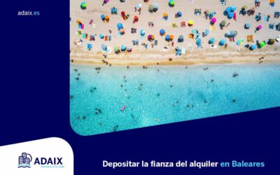 Inicio 2026 7 ¿Dónde depositar la fianza del alquiler en Baleares?