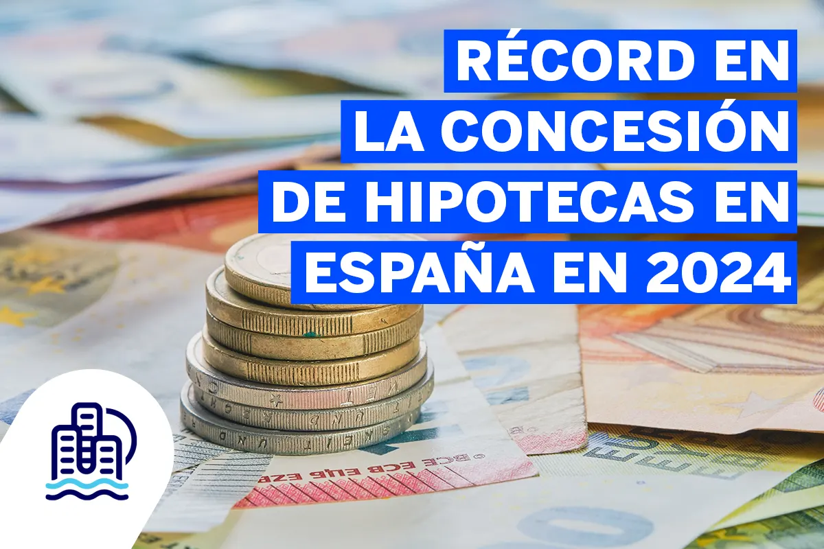 récord en la concesión de hipotecas