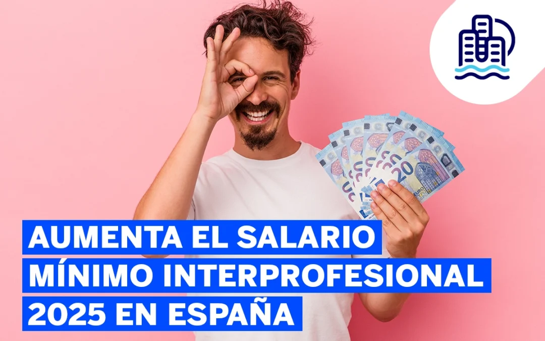 Aumenta el salario mínimo interprofesional 2025 en España