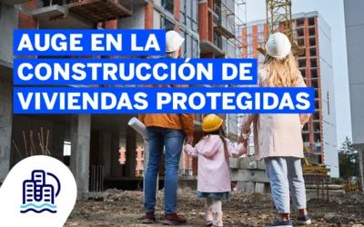 Auge en la construcción de viviendas protegidas en España