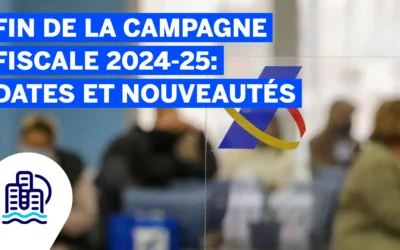 Accueil 2026 7 Fin de la campagne fiscale 2024‑25 : dates, nouveautés et conseils pratiques