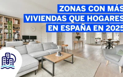 Zonas con más viviendas que hogares en España en 2025